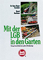 LGB Mit der LGB  in den Garten 00530 German